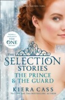 Selection Stories: The Prince and The Guard