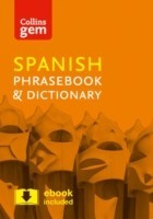 Collins Spanish Phrasebook and Dictionary Gem Edition Essential Phrases and Words in a Mini, Travel-Sized Format