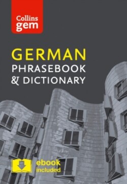Collins German Phrasebook and Dictionary Gem Edition Essential Phrases and Words in a Mini, Travel-Sized Format
