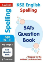 KS2 Spelling SATs Practice Question Book