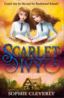 Last Secret: A Scarlet and Ivy Mystery