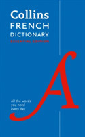 French Essential Dictionary All the Words You Need, Every Day