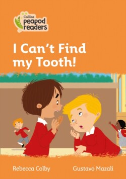 I Can’t Find my Tooth! Level 4