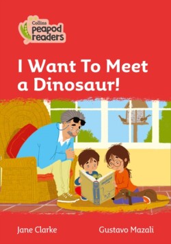 Level 5 – I Want To Meet a Dinosaur! Level 5