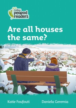 Are all houses the same?