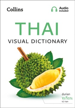 Thai Visual Dictionary A Photo Guide to Everyday Words and Phrases in Thai
