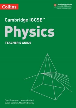 Cambridge IGCSE™ Physics Teacher’s Guide