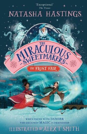 Miraculous Sweetmakers: The Frost Fair
