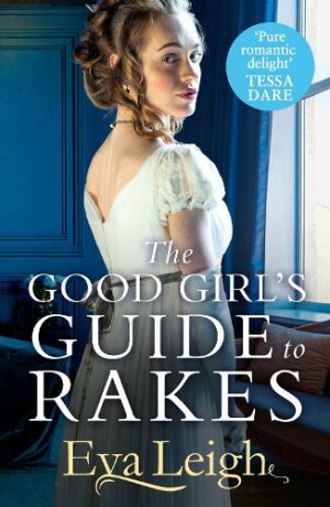 Good Girl’s Guide To Rakes