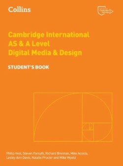 Cambridge International AS & A Level Digital Media and Design Student’s Book