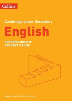 Lower Secondary English Progress Book Student’s Book: Stage 8