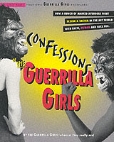 Confessions of the Guerrilla Girls