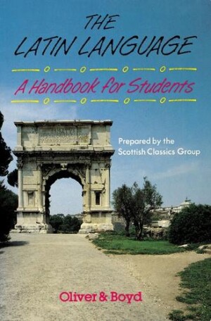 Latin Language Handbook for Students Handbook for Students, A