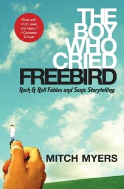 Boy Who Cried Freebird