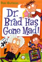 Dr. Brad has Gone Mad