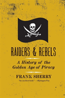 Raiders And Rebels