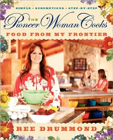 Pioneer Woman Cooks—Food from My Frontier