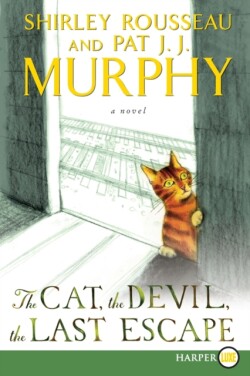 Cat, the Devil, and the Last Escape [Large Print]