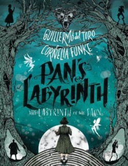 Pan's Labyrinth: The Labyrinth of the Faun