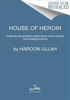 House of Heroin