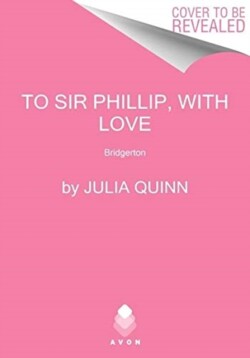 To Sir Phillip, With Love