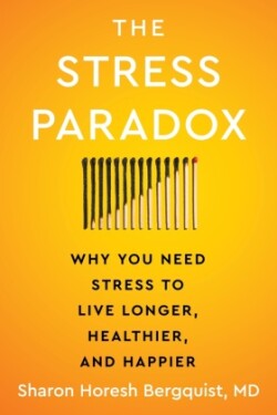 Stress Paradox