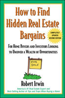 How to Find Hidden Real Estate Bargains 2/e