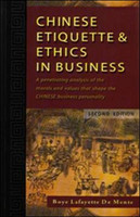 CHINESE ETIQUETTE AND ETHICS AND BUSINESS, ASIA EDITION