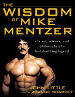 Wisdom of Mike Mentzer