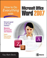 How to Do Everything with Microsoft Office Word 2007