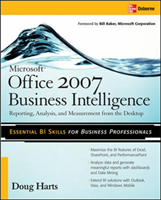 Microsoft ®  Office 2007 Business Intelligence