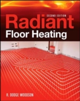 Radiant Floor Heating, Second Edition