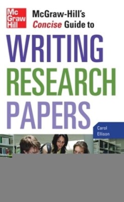 McGraw-Hill's Concise Guide to Writing Research Papers