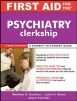 First Aid for the Psychiatry Clerkship, Third Edition