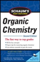 Schaum's Easy Outline of Organic Chemistry, Second Edition