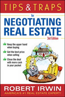 Tips & Traps for Negotiating Real Estate, Third Edition