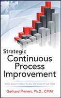 Strategic Continuous Process Improvement