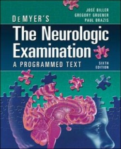 DeMyer's The Neurologic Examination: A Programmed Text, Sixth Edition (Int'l Ed)