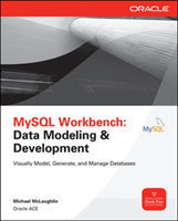 MySQL Workbench: Data Modeling & Development