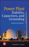 Power Plant Stability Capacitors and Grounding: Numerical Solutions