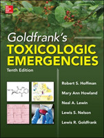 Goldfrank's Toxicologic Emergencies, Tenth Edition