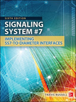 Signaling System #7, Sixth Edition