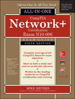 CompTIA Network+ All-In-One Exam Guide, Sixth Edition (Exam N10-006)