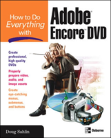 How to Do Everything with Adobe Encore DVD