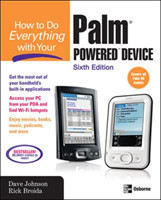 How to Do Everything with Your Palm Powered Device, Sixth Edition