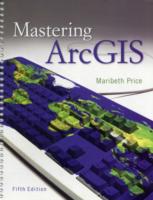 MASTERING ARCGIS WITH VIDEO CLIPS DVD