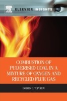 Combustion of Pulverised Coal in a Mixture of Oxygen and Recycled Flue Gas