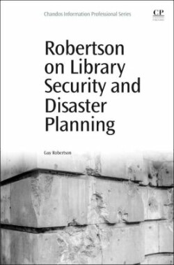 Robertson on Library Security and Disaster Planning