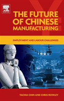 Future of Chinese Manufacturing