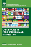 Case Studies in Food Retailing and Distribution